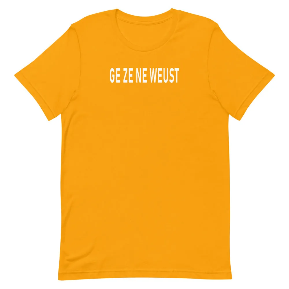 Ge Ze Ne Weust T-Shirt