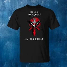 Hello Darkness Black T-Shirt