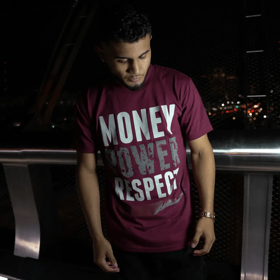 Money Power Respect - Maroon T-Shirt